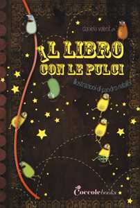 Il libro con le pulci. Ediz. illustrata
