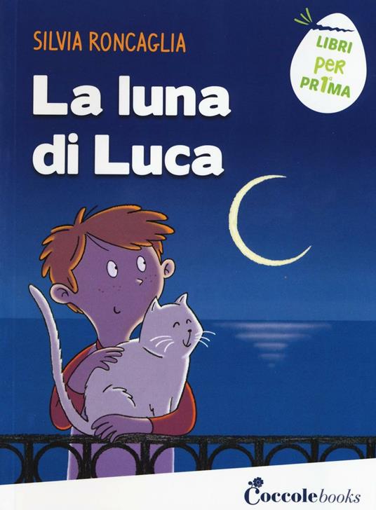 La luna di Luca - Silvia Roncaglia - copertina