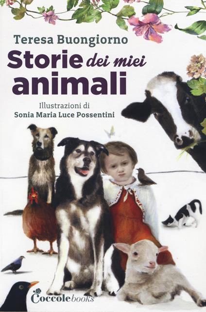 Storie dei miei animali. Ad alta leggibilità - Teresa Buongiorno - copertina