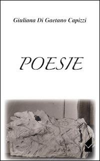 Poesie - Giuliana Di Gaetano Capizzi - copertina