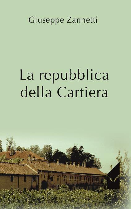 La repubblica della Cartiera - Giuseppe Zannetti - copertina