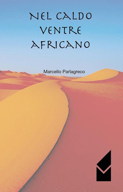 Nel caldo ventre africano - Marcello Parlagreco - copertina