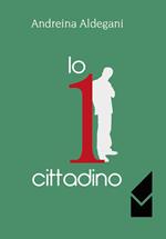 Io 1 cittadino