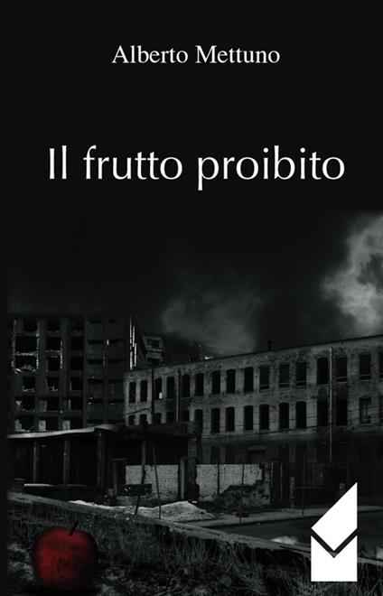 Il frutto proibito - Alberto Mettuno - copertina