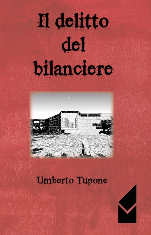Il delitto del bilanciere - Umberto Tupone - copertina