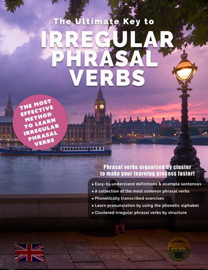 The ultimate key to irregular phrasal verbs - Ian George Bolton - copertina
