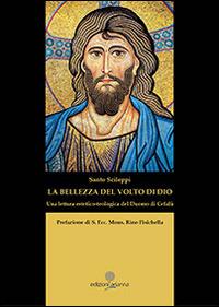 La bellezza del volto di Dio - Santo Scileppi - copertina