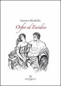 Orfeo ed Euridice - Santino Mirabella - copertina