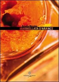 Marmellata d'arance - Rosalia Messina - copertina