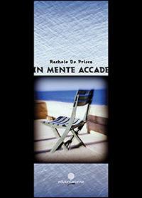 In mente accade - Rachele De Prisco - copertina
