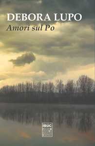 Amori sul Po