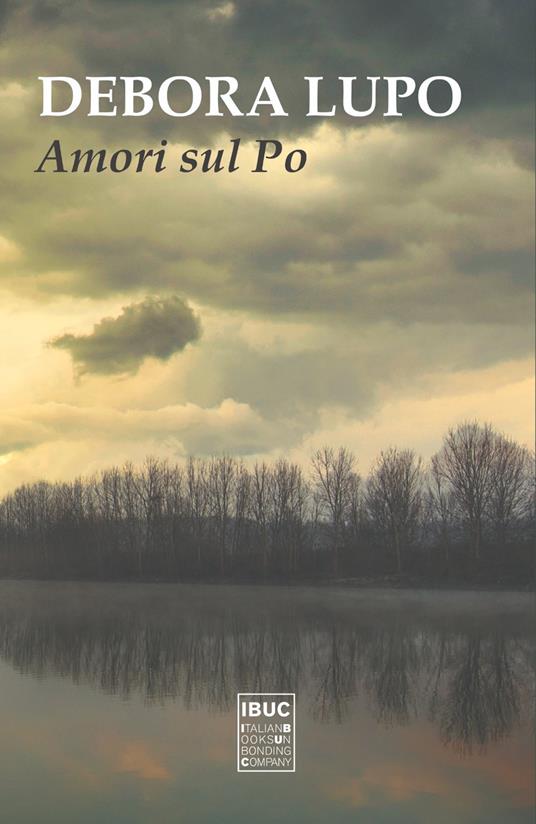 Amori sul Po - Debora Lupo - copertina