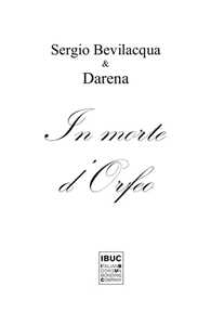 In Morte di Orfeo. Orfeo ed Euridice