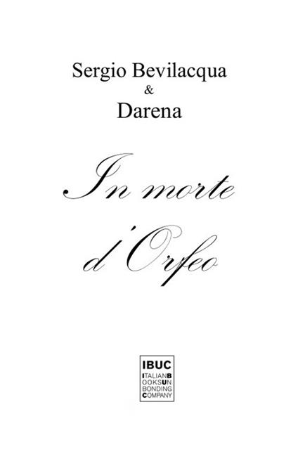 In Morte di Orfeo. Orfeo ed Euridice - Sergio Bevilacqua - copertina