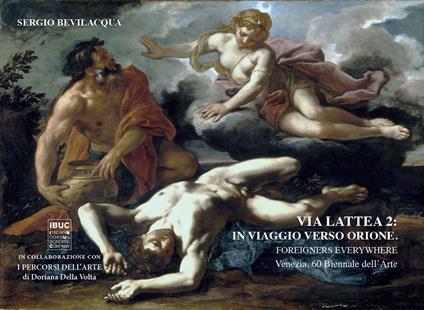 Via lattea 2: in viaggio verso orione - Sergio Bevilacqua - copertina