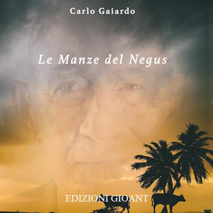 Le manze del Negus - Carlo Gaiardo - copertina