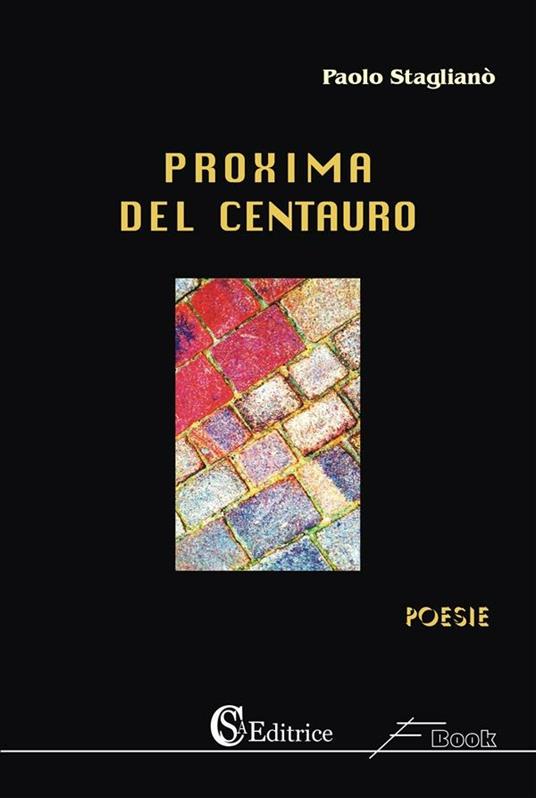 Proxima del centauro - Paolo Staglianò - ebook