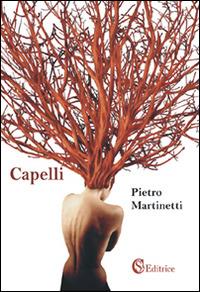 Capelli - Pietro Martinetti - copertina