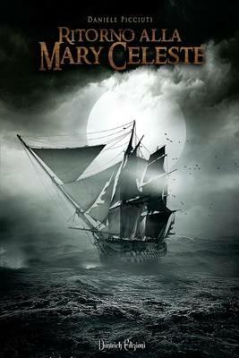 Ritorno alla Mary Celeste - Daniele Picciuti - copertina
