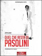 1975-2015. Quel che resta di Pasolini. L'intellettuale che ci manca