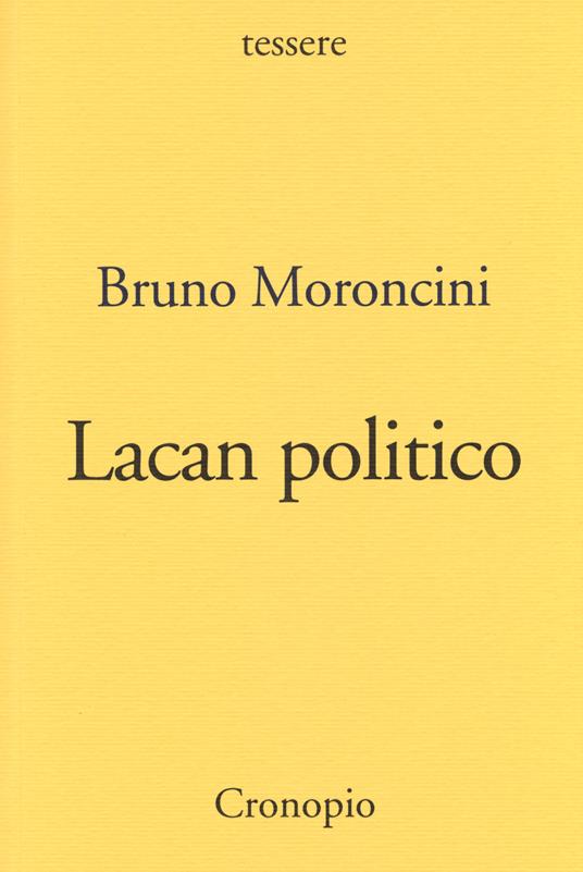 Lacan politico - Bruno Moroncini - copertina