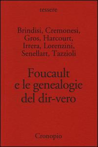 Foucault e le genealogie del dir-vero - copertina