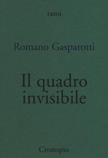 Il quadro invisibile - Romano Gasparotti - copertina