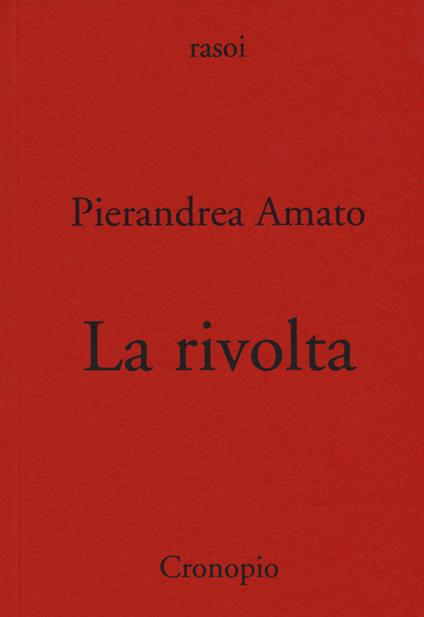 La rivolta - Pierandrea Amato - copertina