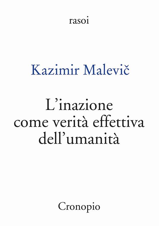 L'inazione come verità effettiva dell'umanità - Kazimir Malevič - copertina