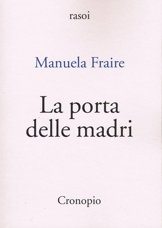 La porta delle madri - Manuela Fraire - copertina