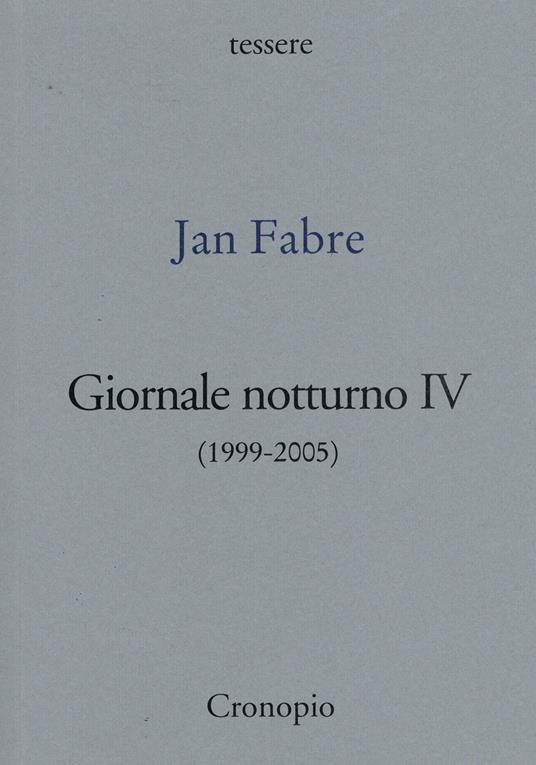 Giornale notturno (1999-2005). Vol. 4 - Jan Fabre - copertina