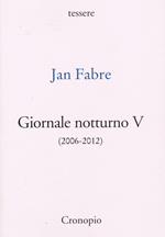 Giornale notturno (2006-2012). Vol. 5