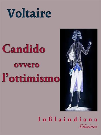 Candido ovvero l'ottimismo - Voltaire - ebook