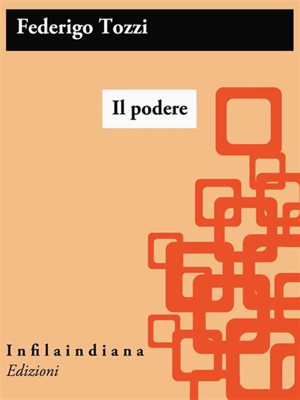 Il podere - Federigo Tozzi - ebook