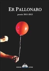 Pallonaro. Poesie 2011-2013 (Er) - copertina
