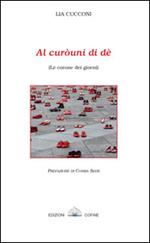 Al curòuni di dè-Le corone dei giorni