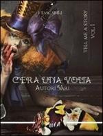 C'era una volta