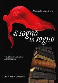Di sogno in sogno - M. Antonia Forte - copertina