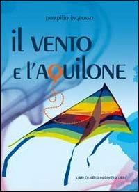 Il vento e l'aquilone - Pompilio Ingrosso - copertina
