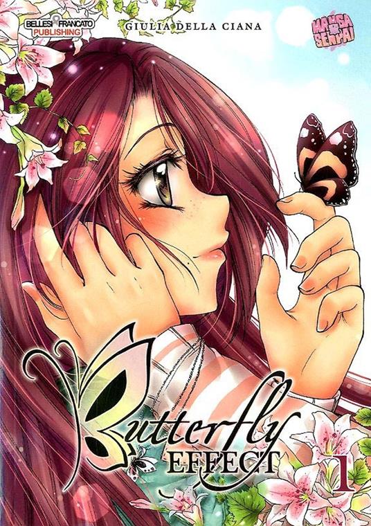 Butterfly effect. Vol. 1 - Giulia Della Ciana - copertina
