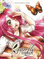 Butterfly effect. Vol. 3
