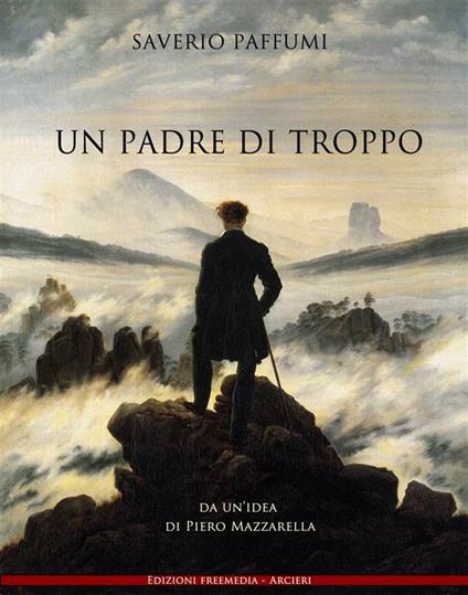 Un padre di troppo - Saverio Paffumi - ebook