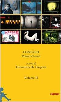 Contatti. Provini d'autore. Vol. 2 - copertina