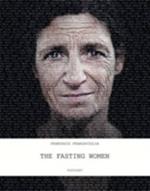 Le donne del digiuno-The fasting women. Ediz. bilingue