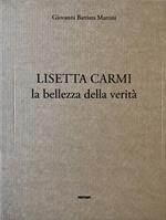 Lisetta Carmi. La bellezza della verità. Ediz. illustrata