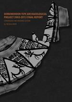Hirbemerdon Tepe archaeological project 2003-2013 final report. Chronology and material culture