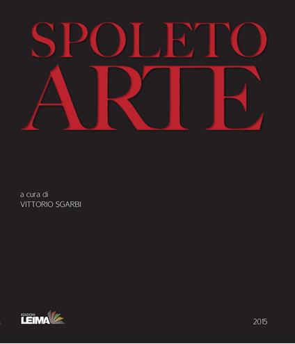 Spoleto arte. Catalogo 2015. Ediz. illustrata - copertina