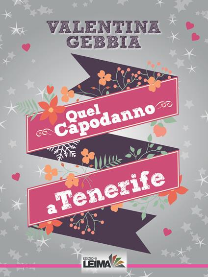 Quel capodanno a Tenerife - Valentina Gebbia - copertina