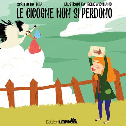 Le cicogne non si perdono. Ediz. a colori - Biba - copertina
