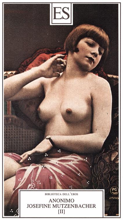 Josefine Mutzenbacher. Vol. 2 - Anonimo - ebook